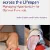 Neurorehabilitation of the Upper Limb Across the Lifespan: Managing Hypertonicity for Optimal Function 1st Edition