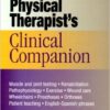 Physical Therapist's Clinical Companion 1st Edition