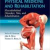 Essentials of Physical Medicine and Rehabilitation: Musculoskeletal Disorders, Pain, and Rehabiliation, 3e