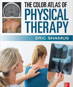 The Color Atlas of Physical Therapy 1st Edition