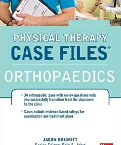 Physical Therapy Case Files: Orthopaedics 1st Edition