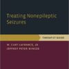 Treating Nonepileptic Seizures: Therapist Guide (Treatments That Work) 1st Edition