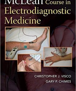 McLean Course in Electrodiagnostic Medicine First Edition