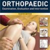 Dutton's Orthopaedic: Examination, Evaluation and Intervention, Fourth Edition 4th Edition