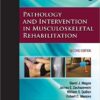 Pathology and Intervention in Musculoskeletal Rehabilitation, 2e 2nd Edition