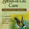 Palliative and End-of-Life Care: Clinical Practice Guidelines, 2e 2nd Edition