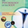 The Psychology of the Body (LWW Massage Therapy and Bodywork Educational Series) 2nd Edition by Elliot Greene