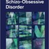 Schizo-Obsessive Disorder 1st Edition