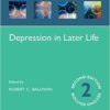 Depression in Later Life (Oxford Psychiatry Library Series) 2nd Edition