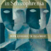Social Cognition in Schizophrenia: From Evidence to Treatment 1st Edition