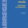 L'insuffisance rénale: Prévention et traitements (French Edition)