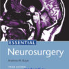 Essential Neurosurgery 3rd Edition PDF