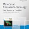 Molecular Neuroendocrinology: From Genome to Physiology (Wiley-INF Masterclass in Neuroendocrinology Series) 1st Edition