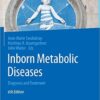 Inborn Metabolic Diseases: Diagnosis and Treatment 6th ed. 2016 Edition
