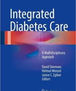 Integrated Diabetes Care: A Multidisciplinary Approach 1st ed. 2017 Edition