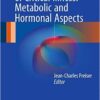 The Stress Response of Critical Illness: Metabolic and Hormonal Aspects 1st ed. 2016 Edition