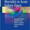 Reducing Mortality in Acute Kidney Injury 1st ed. 2016 Edition