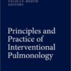 Principles and Practice of Interventional Pulmonology 2013th Edition