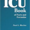 The Little ICU Book of Facts and Formulas 1st Edition