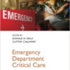 Emergency Department Critical Care  1st Edition