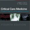 Critical Care Medicine: Principles of Diagnosis and Management in the Adult 4th Edition