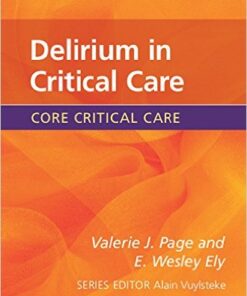 Delirium in Critical Care 2nd Edition