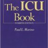Marino's The ICU Book: Print + Ebook with Updates 4th Edition