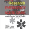 Doing Research in Emergency and Acute Care: Making Order Out of Chaos 1st Edition
