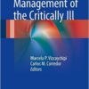 Key Topics in Management of the Critically Ill 1st ed. 2016 Edition