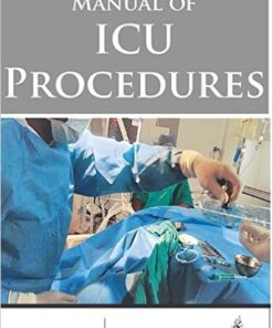 Manual of ICU Procedures 1st Edition