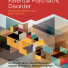 Parental Psychiatric Disorder: Distressed Parents and their Families 3rd Edition PDF