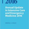 Annual Update in Intensive Care and Emergency Medicine 2016 1st ed. 2016 Edition