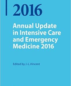 Annual Update in Intensive Care and Emergency Medicine 2016 1st ed. 2016 Edition