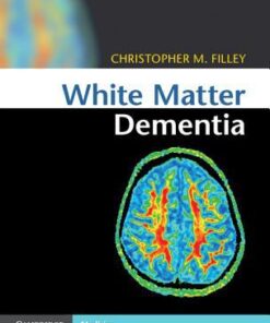 White Matter Dementia 1st Edition PDF