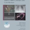 Mayo Clinic Critical Care Case Review  1st Edition