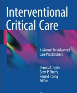 Interventional Critical Care: A Manual for Advanced Care Practitioners 1st ed. 2016 Edition
