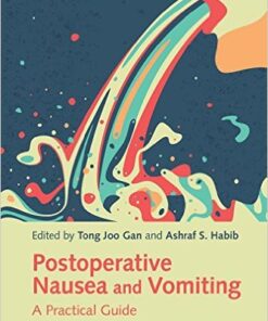 Postoperative Nausea and Vomiting: A Practical Guide 1st Edition
