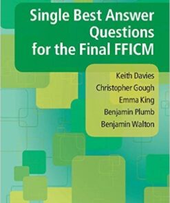 Single Best Answer Questions for the Final FFICM 1st Edition