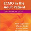 ECMO in the Adult Patient 1st Edition