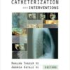 Transseptal Catheterization and Interventions 1st Edition