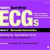 Podrid's Real-World ECGs: A Master's Approach to the Art and Practice of Clinical ECG Interpretation. Volume 2, Myocardial Abnormalities 1st Edition