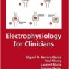 Electrophysiology for Clinicians 1st Edition