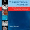 Complications of Cardiovascular Procedures: Risk Factors, Management, and Bailout Techniques 1 Har/Psc Edition
