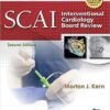 SCAI Interventional Cardiology Board Review Second Edition