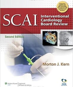 SCAI Interventional Cardiology Board Review Second Edition
