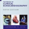 Textbook of Clinical Echocardiography, 5e  5th Edition