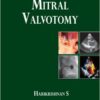Percutaneous Mitral Valvotomy First Edition