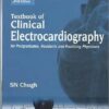Textbook of Clinical Electrocardiography: For Postgraduates, Resident Doctors and Practicing Physicians 3rd Edition