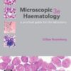 Microscopic Haematology: a practical guide for the laboratory, 3e 3rd Edition PDF