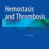 Hemostasis and Thrombosis 3rd ed. 2015 Edition